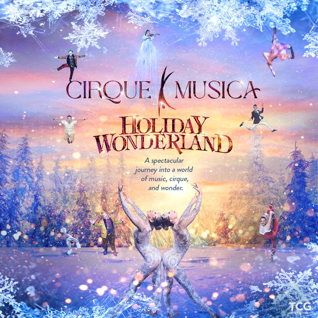 Cirque Musica Holiday Wonderland